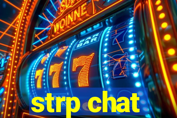 strp chat